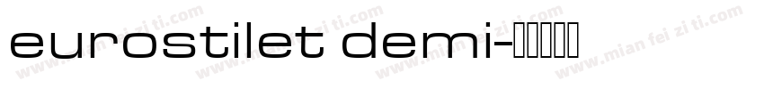 eurostilet demi字体转换